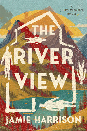 "The River View," a Jules Clement novel, by Jamie Harrison